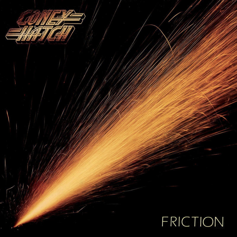 Coney Hatch - Friction