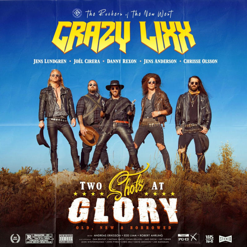 Crazy Lixx - Two Shots At Glory Crazy Lixx - Two Shots At Glory
