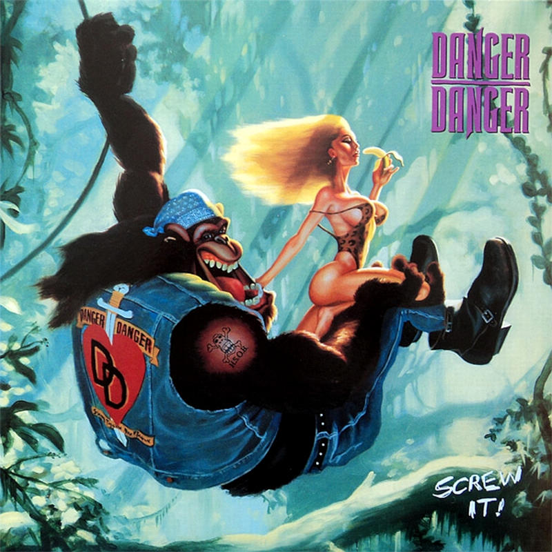Danger Danger - Screw It! [1991]
