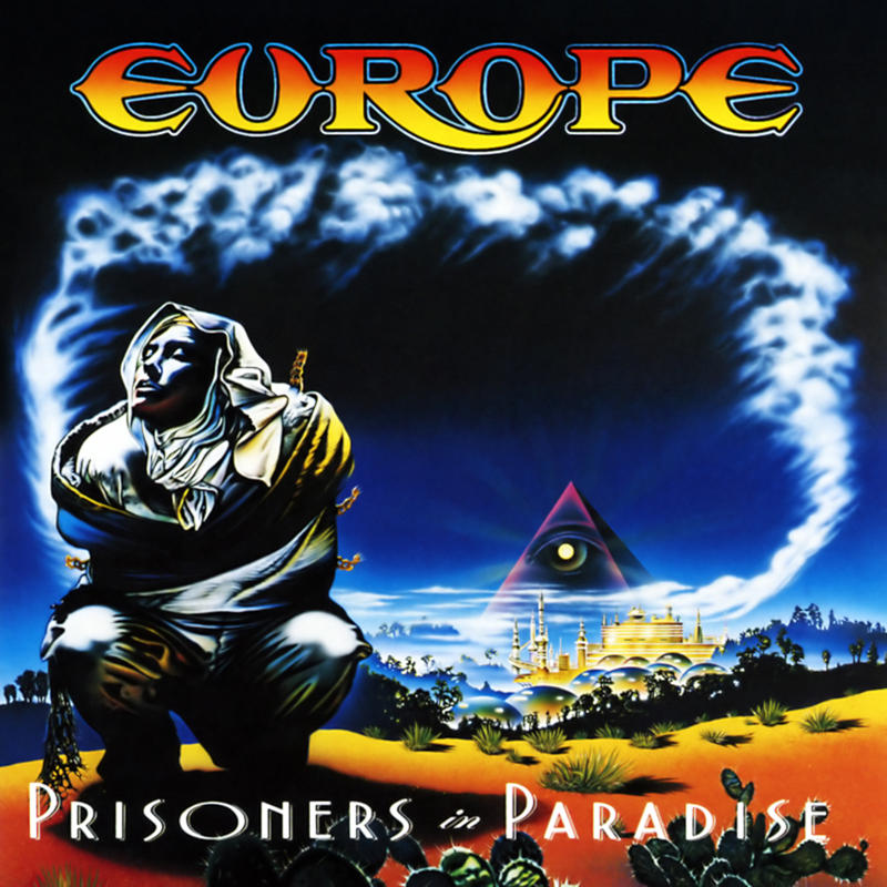 Europe - Prisoners In Paradise [1991]