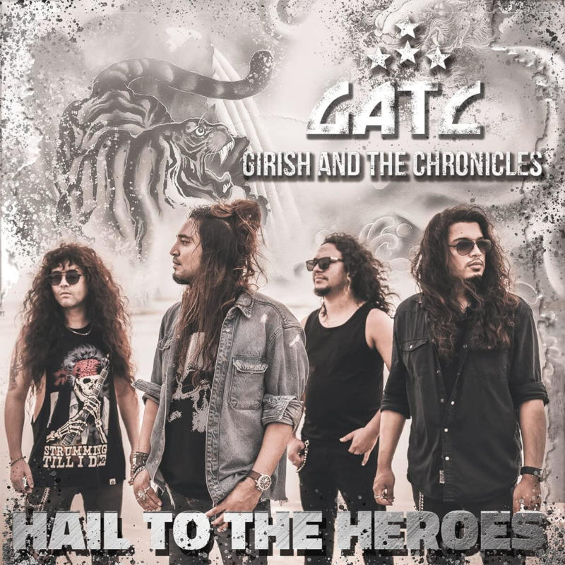 Girish And The Chronicles - Hail To The Heroes