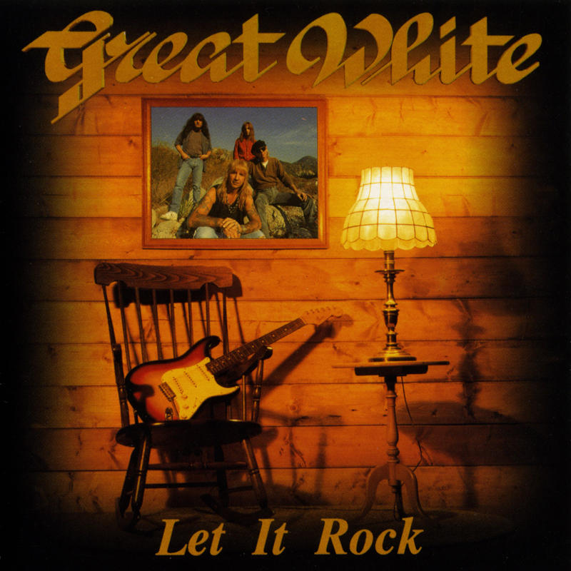 Great White - Let It Rock Great White - Let It Rock