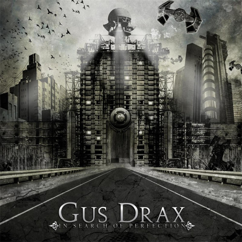 Gus Drax - In Search Of Perfection [2010]