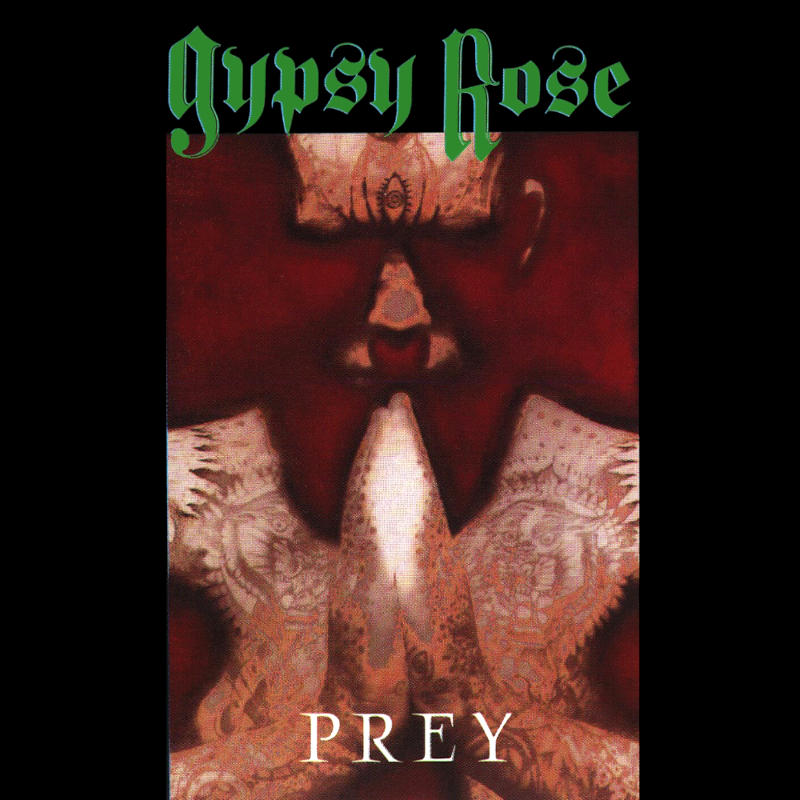 Gypsy Rose - Prey [1990]