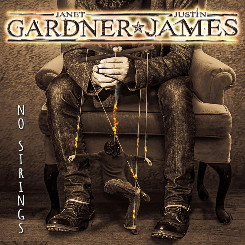Janet Gardner / Justin James - No Strings Janet Gardner / Justin James - No Strings