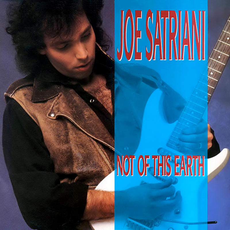 Joe Satriani - Not Of This Earth Joe Satriani - Not Of This Earth