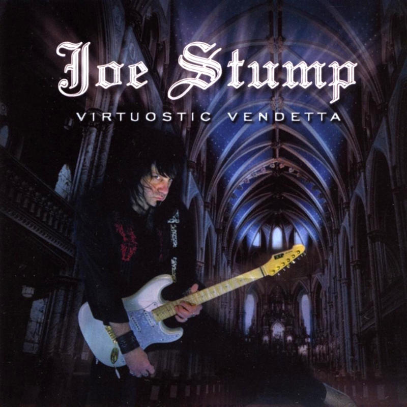 Joe Stump - Virtuostic Vendetta [2009]