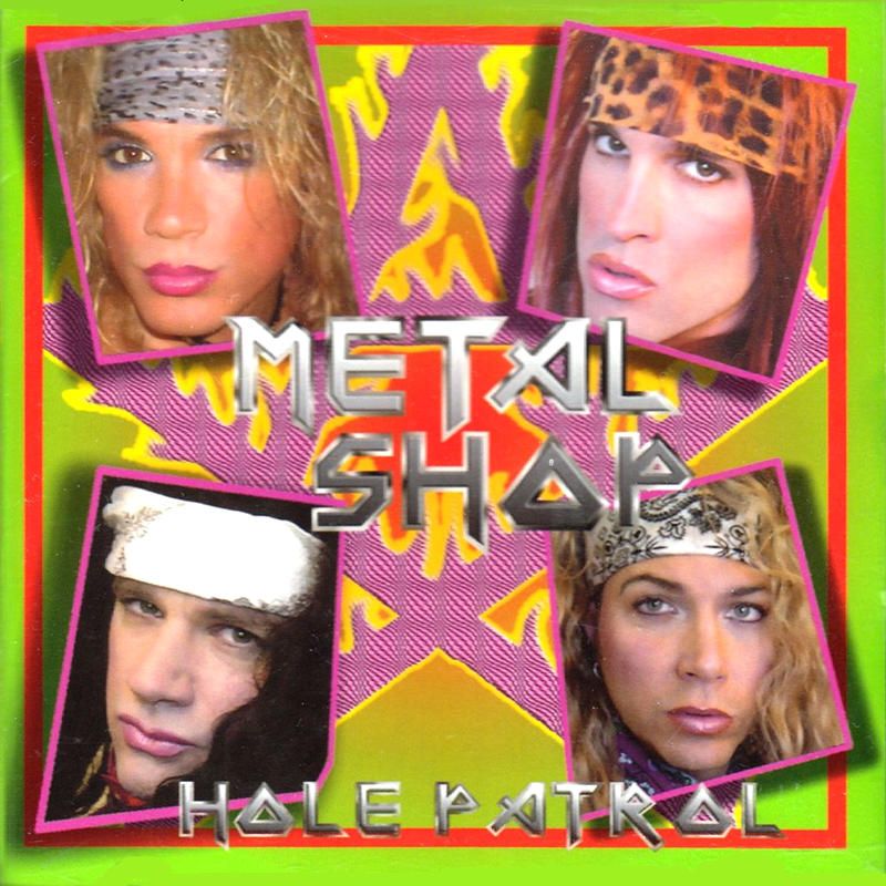 Metal Shop - Hole Patrol EP