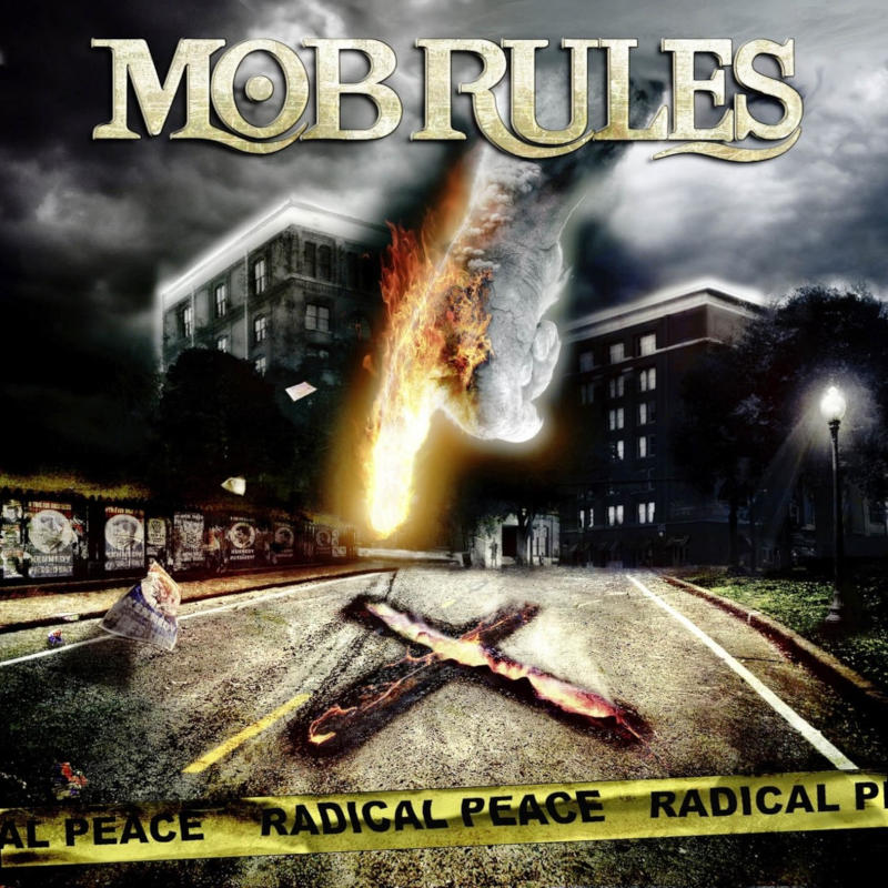 Mob Rules - Radical Peace [2009]