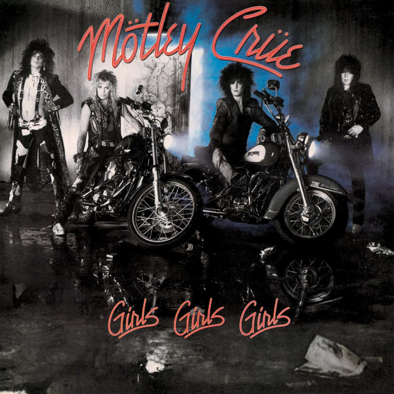 Mötley Crüe - Girls Girls Girls [1987]