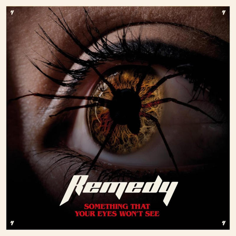Remedy - Something That Your Eyes Won't See