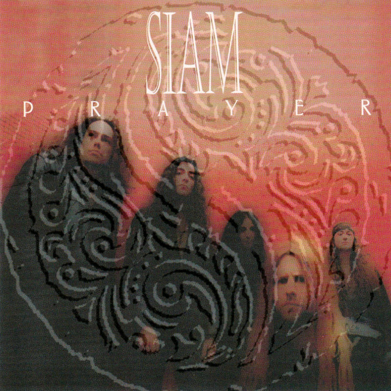 Siam - Prayer Siam - Prayer