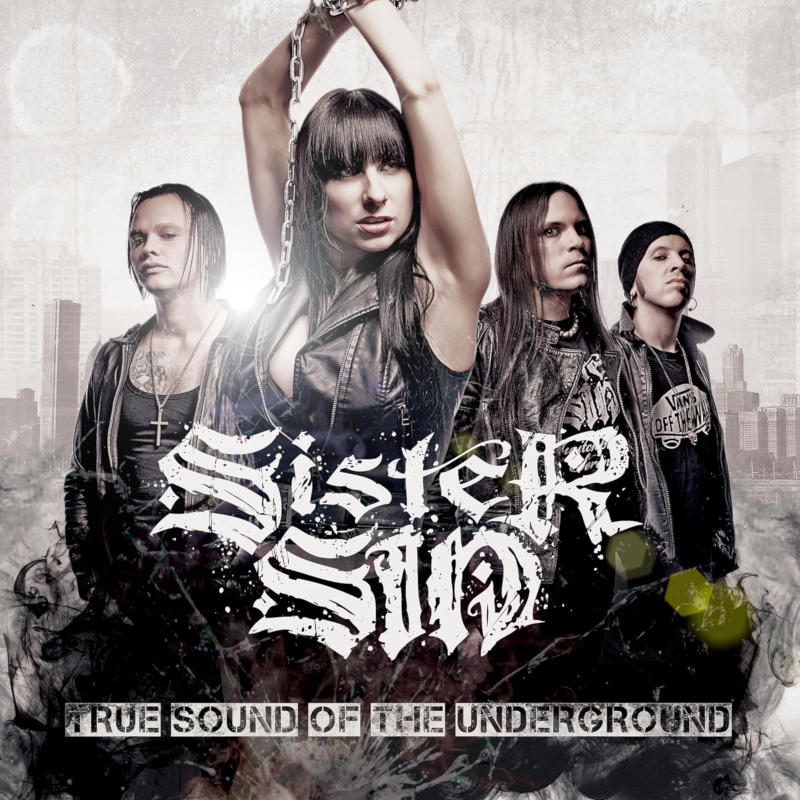 Sister Sin - True Sound Of The Underground [2010]