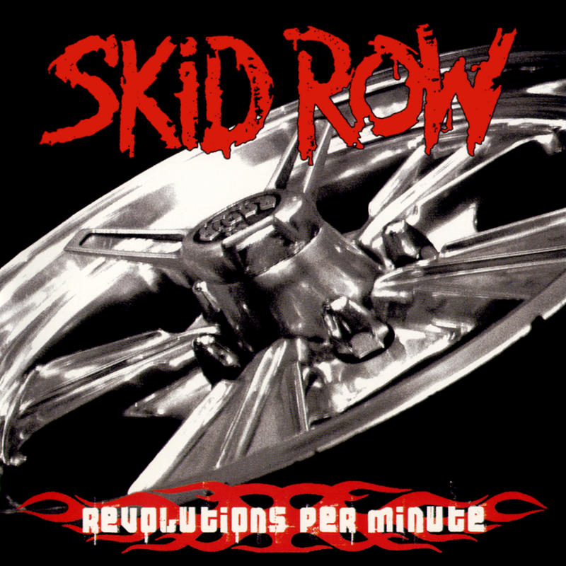 Skid Row - Revolutions Per Minute [2006]