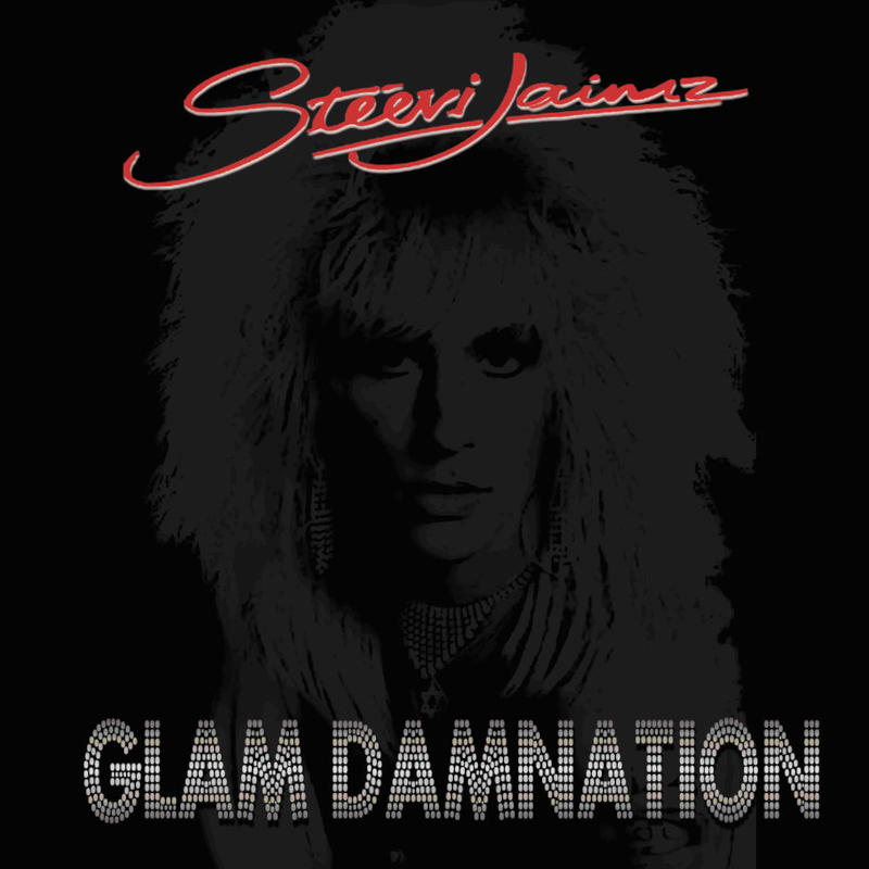 Steevi Jaimz - Glam Damnation [2010]