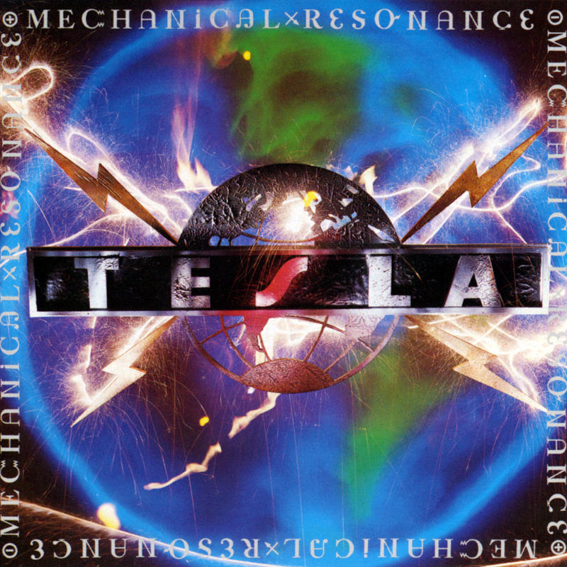 Tesla - Mechanical Resonance [1986]