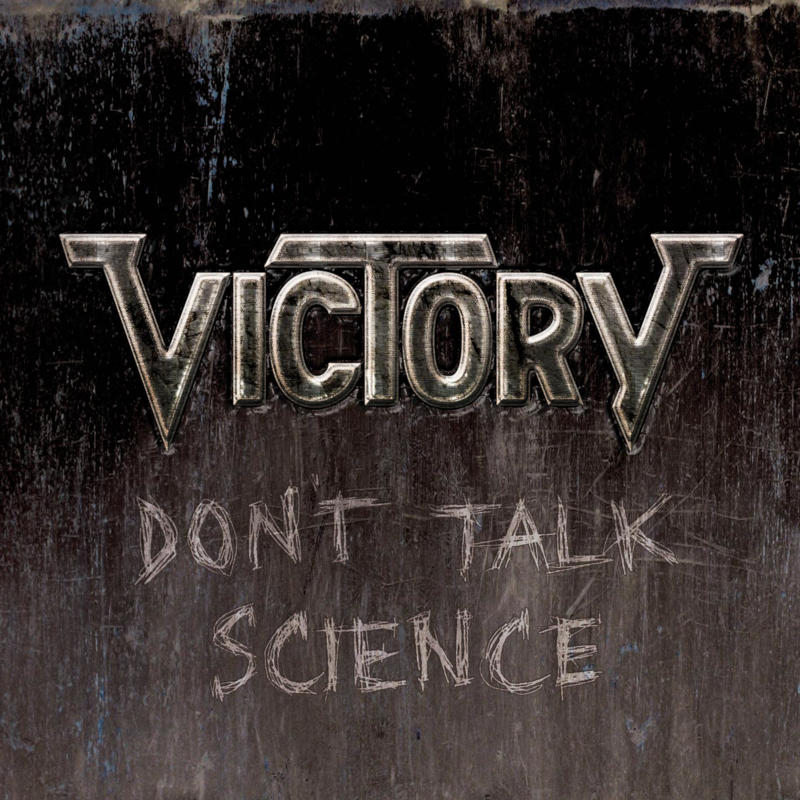Victory - Don't Talk Science