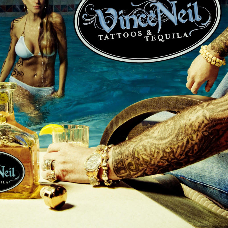 Vince Neil - Tattoos & Tequila [2010]