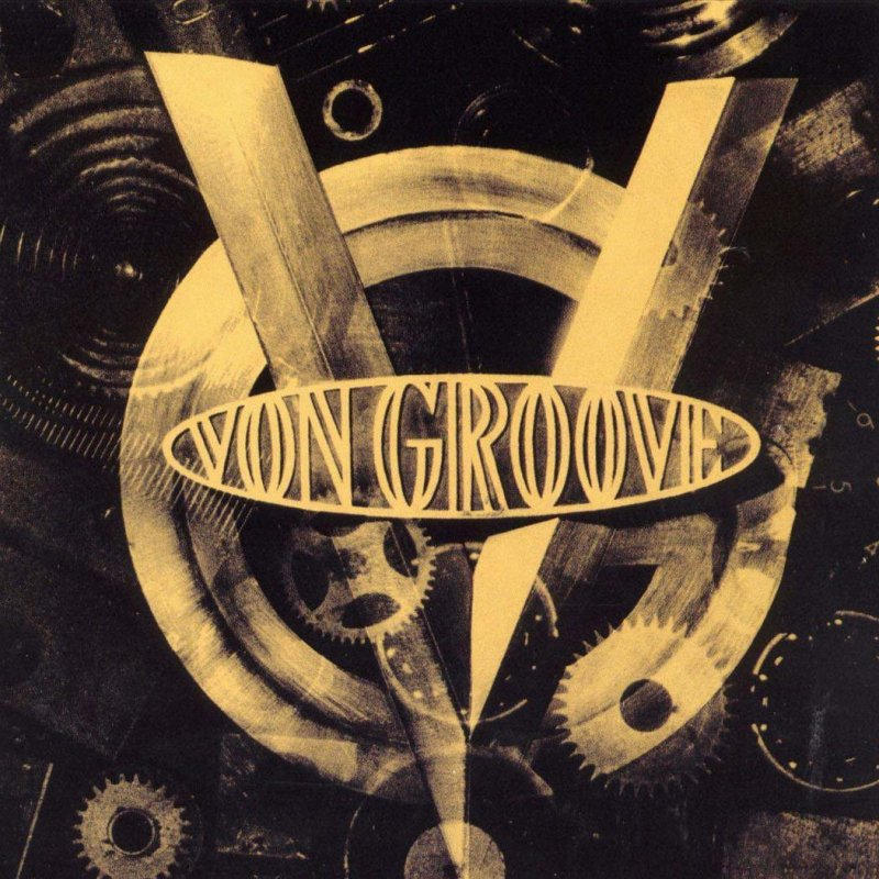 Von Groove - Von Groove Von Groove - Von Groove