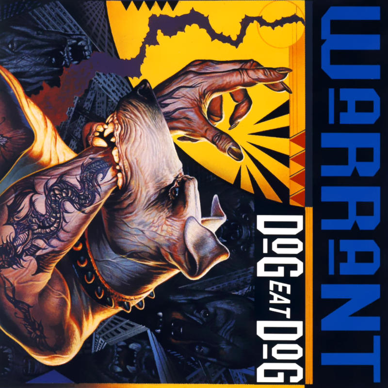 Warrant - Dog Eat Dog [1992]
