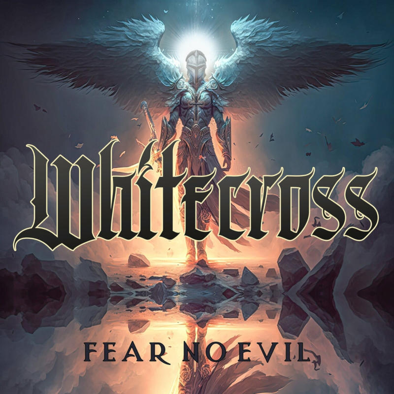 Whitecross - Fear No Evil Whitecross - Fear No Evil
